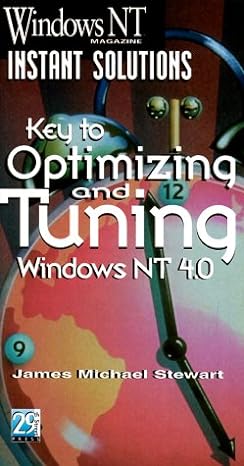 key to optimizing and tuning windows nt 4.0 1st edition james michael stewart 1882419995, 978-1882419999