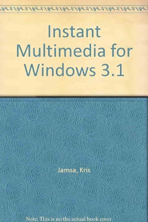 instant multimedia for windows 3.1 1st edition kris jamsa 0471589721, 978-0471589723