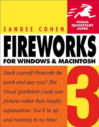 fireworks for windows and macintosh 3 1st edition sandee cohen 0201704528, 978-0201704525