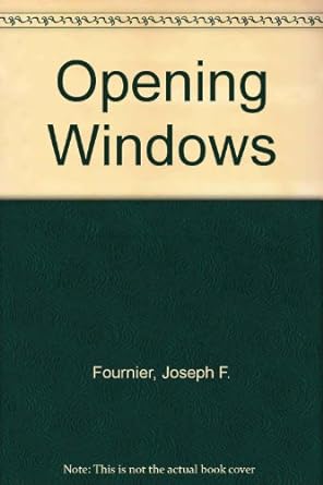 opening windows har/dsk edition joseph f fournier ii 0679743804, 978-0679743804