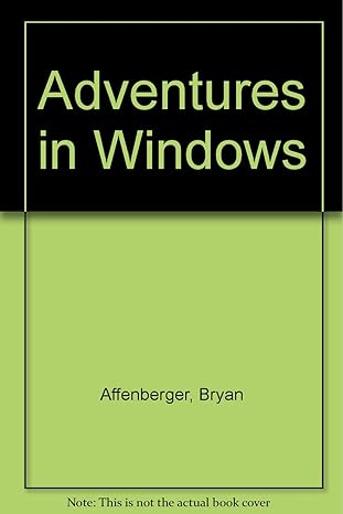 adventures in windows 1st edition bryan pfaffenberger ,scott saavedra 1559584491, 978-1559584494