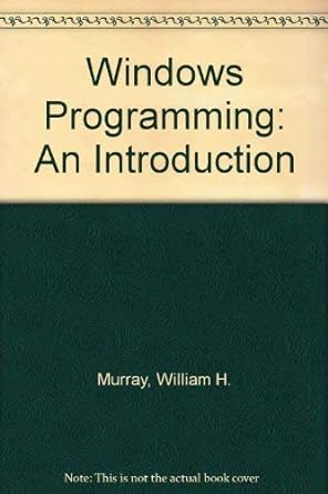 windows programming an introduction 1st edition william h murray ,chris pappas 0078815363, 978-0078815362