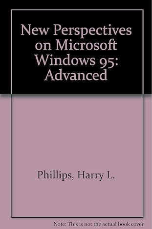 new perspectives on microsoft windows 95 advanced 1st edition harry l phillips 0760035725, 978-0760035726