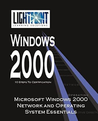 microsoft windows 2000 network and operating system essentials 1st edition corp 059514814x, 978-0595148141