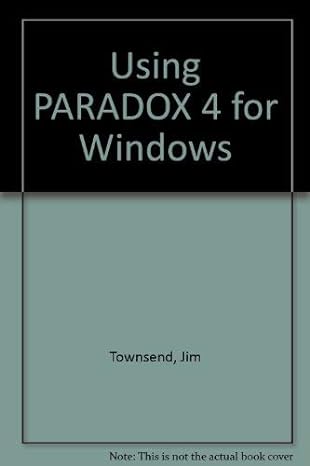 using paradox 4 for windows 2nd edition que corporation ,james j townsend ,jenifer lindsay 0880228237,