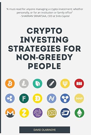 crypto investing strategies for non greedy people 1st edition david olarinoye 0578976730, 978-0578976730