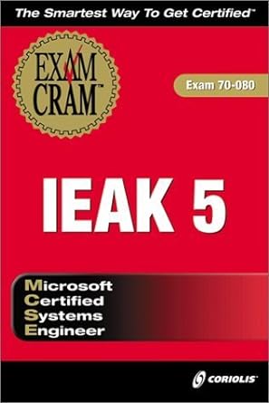 ieak 5 microsoft certified systems engineer 1st edition barry shilmover ,paul kamerling 1576107914,