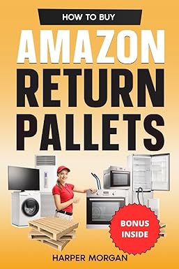 how to buy amazon return pallets 1st edition harper morgan 979-8399470610