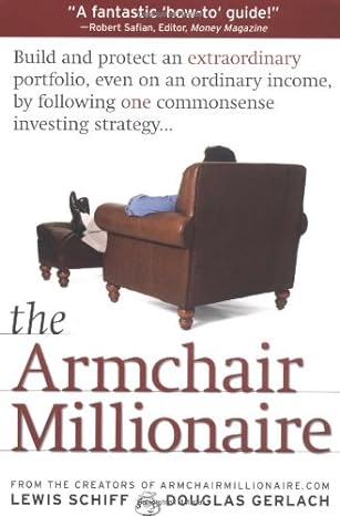 the armchair millionaire 1st edition douglas gerlach ,lewis schiff 0743411919, 978-0743411912
