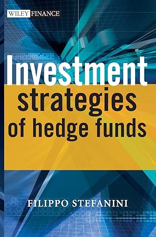 investment strategies of hedge funds 1st edition filippo stefanini 0470026278, 978-0470026274