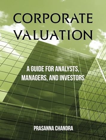 corporate valuation a guide for analysts managers and investors 1st edition dr prasanna chandra 9339218809,