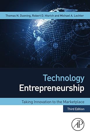 technology entrepreneurship taking innovation to the marketplace 3rd edition thomas n. duening ,robert a.