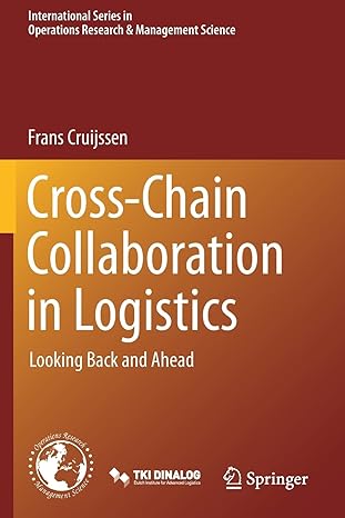 cross chain collaboration in logistics looking back and ahead 1st edition frans cruijssen 3030570959,