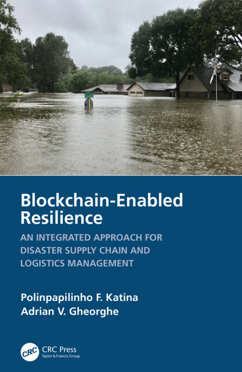 blockchain enabled resilience an integrated approach for disaster supply chain and logistics management 1st