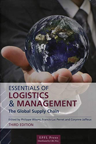 essentials of logistics and management the global supply chain 3rd edition perret, francis luc, wieser,