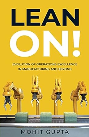 lean on evolution of operations excellence with digital transformation in manufacturing and beyond 1st