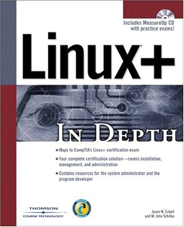 linux+ in depth 1st edition jason w eckert ,m john schitka 1592000622, 978-1592000623