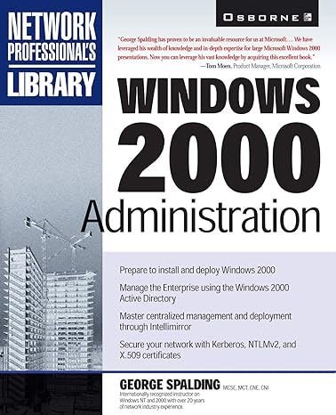windows 2000 administration 1st edition george spalding 0078825822, 978-0078825828