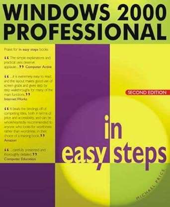 windows 2000 professional in easy steps 1st edition michael price 1840782021, 978-1840782028