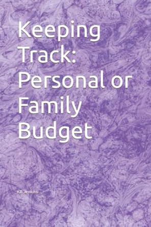 keeping track personal or family budget 1st edition kb jenkins 979-8423169121