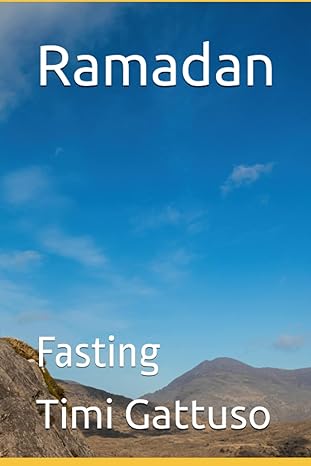 ramadan fasting 1st edition timi gattuso b0bzfp2tf2