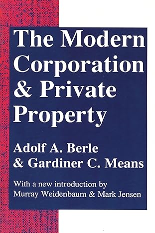 the modern corporation and private property 2nd edition adolf a. berle 0887388876, 978-0887388873