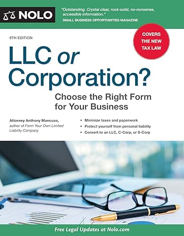 llc or corporation choose the right form for your business 8th edition anthony mancuso attorney 1413325475,