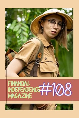 financial independence magazine 1st edition joshua king 979-8398762679