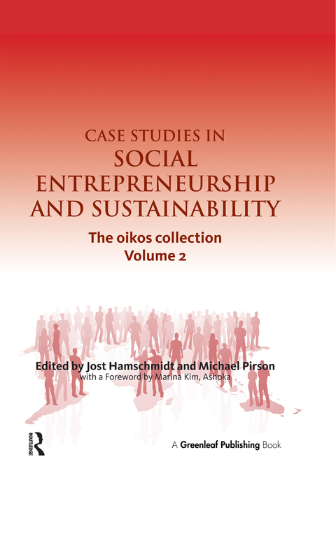 case studies in social entrepreneurship and sustainability the oikos collection vol 2 1st edition jost