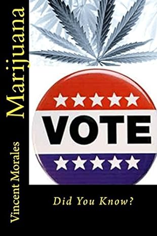 marijuana did you know 1st edition vincent morales 149914315x, 978-1499143157