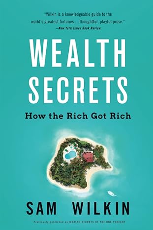 wealth secrets 1st edition sam wilkin 031637895x, 978-0316378956