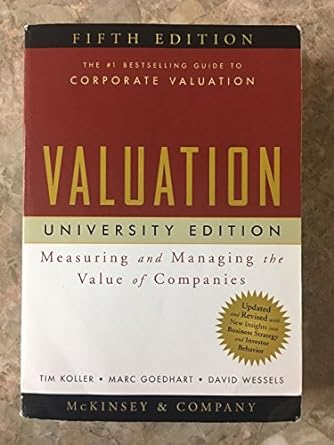 valuation measuring and managing the value of companies university edition 5th edition mckinsey & company