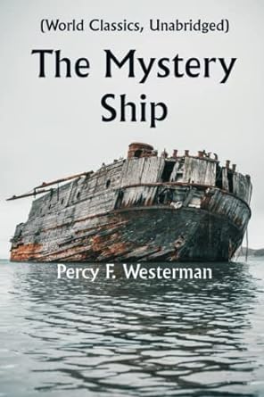 the mystery ship 1st edition percy f. westerman 9356530203, 978-9356530201