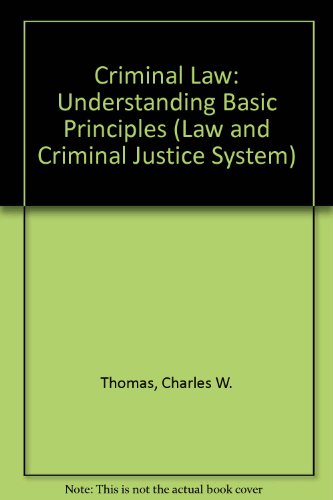 criminal law understanding basic principles 1st edition charles w thomas , donna m bishop 0803926693,