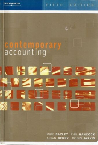 contemporary accounting 5th edition m.e. bazley 9780170111362