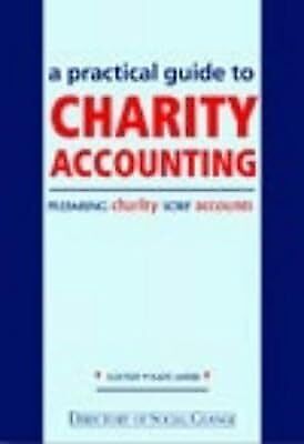 a practical guide to charity accounting 1st edition kate sayer 1903991218, 9781903991213
