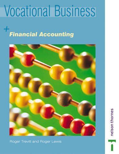 vocational business financial accounting 1st edition roger trevitt, roger lewis 9780748771103