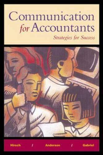 communication for accountants strategies for success 8 29 1st edition susan l. gabriel, maurice l. hirsch,