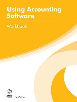using accounting software workbook 1st edition tara askham 9781909173743