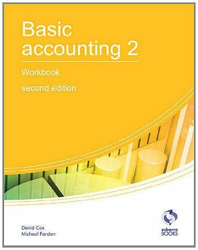 basic accounting 2 workbook 2nd edition david cox, michael fardon 9781905777679