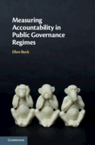 measuring accountability in public governance regimes 1st edition ellen rock 9781108840484, 1108840485