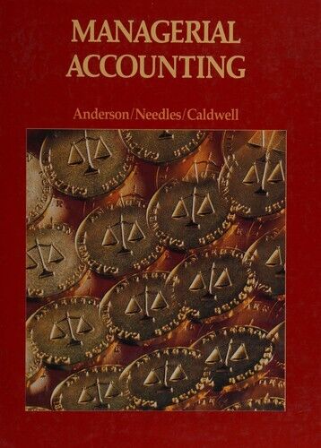 managerial accounting 1st edition henry r. anderson 9780395324585, 0395324580