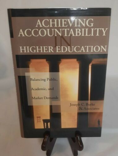 achieving accountability in higher education 1st edition joseph c. burke 9780787972424, 0787972428