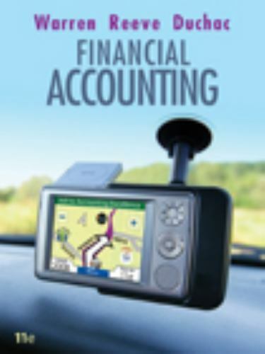 financial accounting 11th edition jonathan duchac, carl s. warren, james m. reeve 9780324663785, 0324663781
