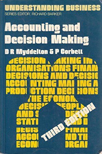 accounting and decision making 3rd edition peter corbett, ray barker 9780582354760