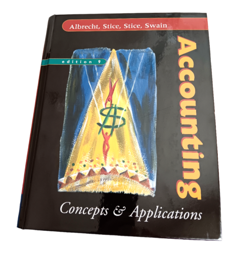 accounting concepts and applications 9th edition monte swain, earl kay stice, w. steve albrecht, james d.