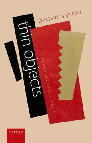 thin objects an abstractionist account 1st edition oystein linnebo 0199641315, 9780199641314