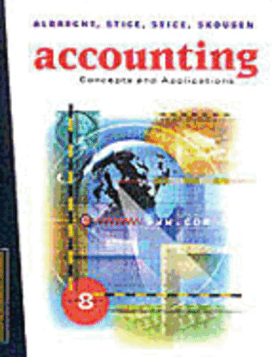 accounting concepts 8th edition k. fred skousen, w. steve albrecht 9780324066692, 0324066694