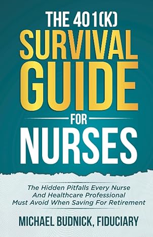 the 401 survival guide for nurses the hidden pitfalls every nurse and healthcare professional must avoid when