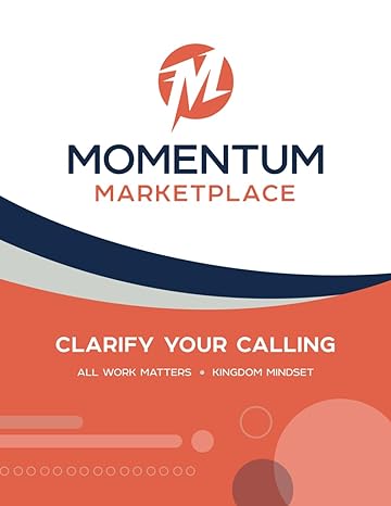 momentum marketplace clarify your calling 1st edition kadi cole ,momentum ministry partners 979-8859037285